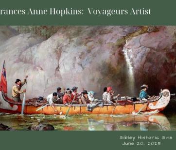 Mendota After Hours: Frances Anne Hopkins: Hudson Bay Company Wife, Voyageur’s Artist at Sibley